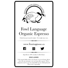 * TEMPORARILY OUT OF STOCK *Fowl Language Organic Espresso Blend 1lb